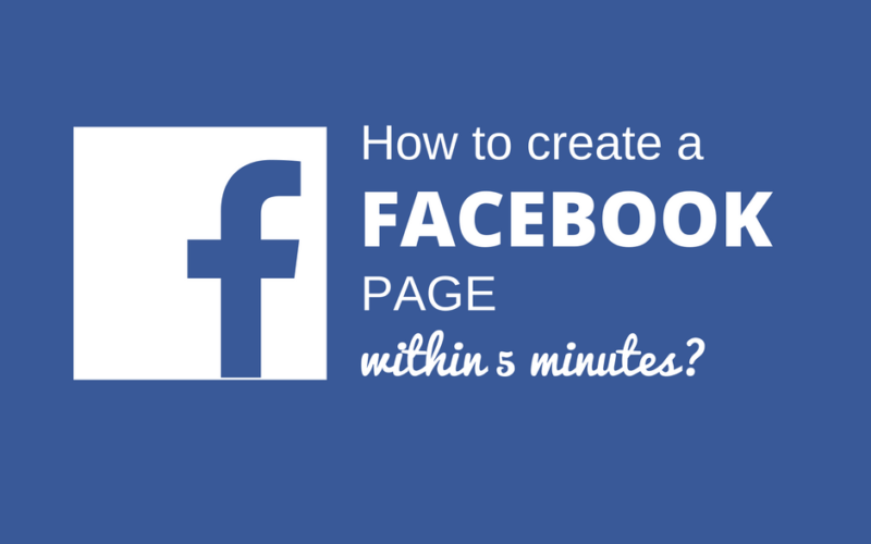 How to create a facebook page within 5 minutes?